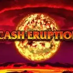 Cash Eruption